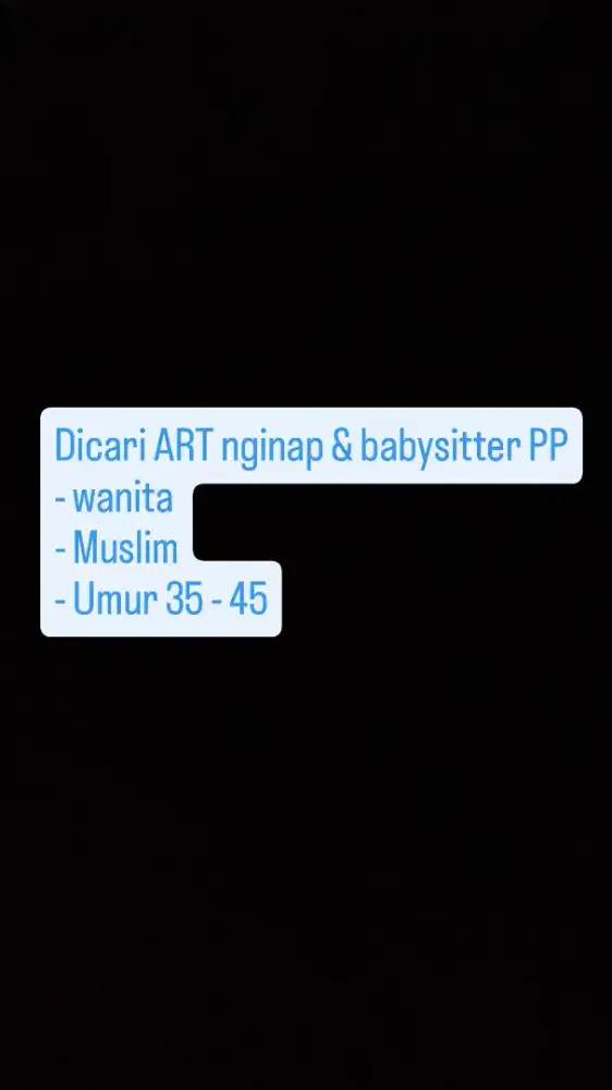 Dicari ART nginap & Babysitter PP