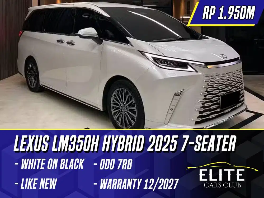 Lexus LM350h Hybrid 2025 NIK 2024 7 Seater White Black Putih LM 350h
