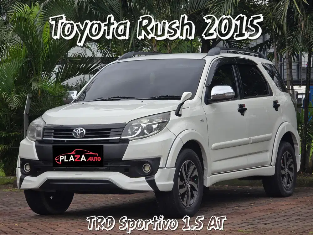 Toyota Rush 2015
S TRD 1.5 AT (TDP 4jt) Garansi EXCLUSIVE 1th