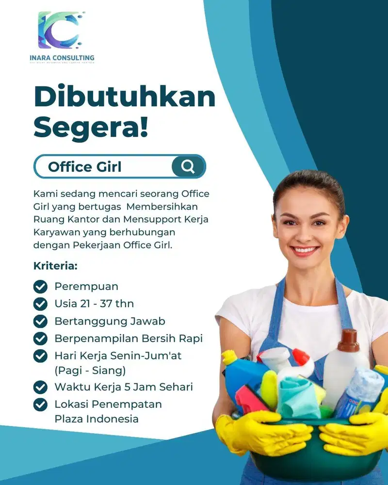 Dibutuhkan OFFICR GIRL (Cleaning Service) di Jaksel Plaza Indonesia
