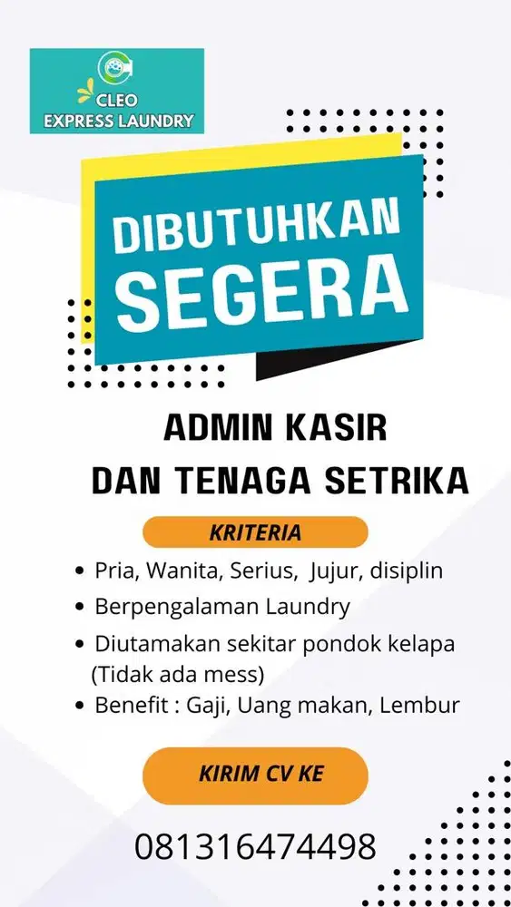 Dibutuhkan staff pencucian + kasir dan tenaga setrika
