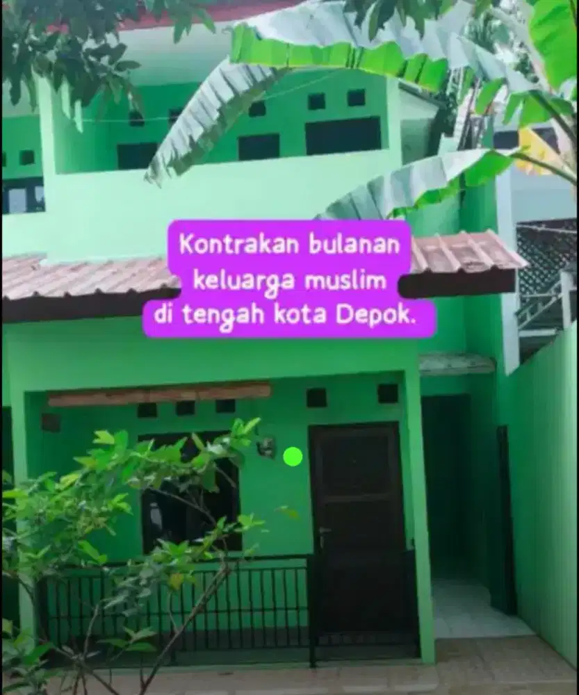 Dikontrakan bulanan rumah keluarga muslim di Depok