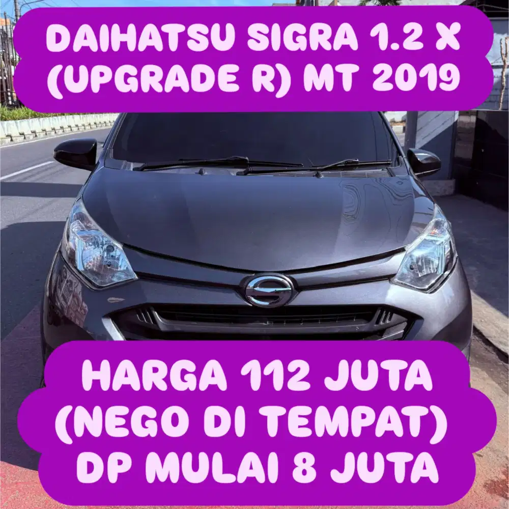 DAIHATSU SIGRA 1.2 X (UPGRADE R) MT 2019 DP 8 JUTA