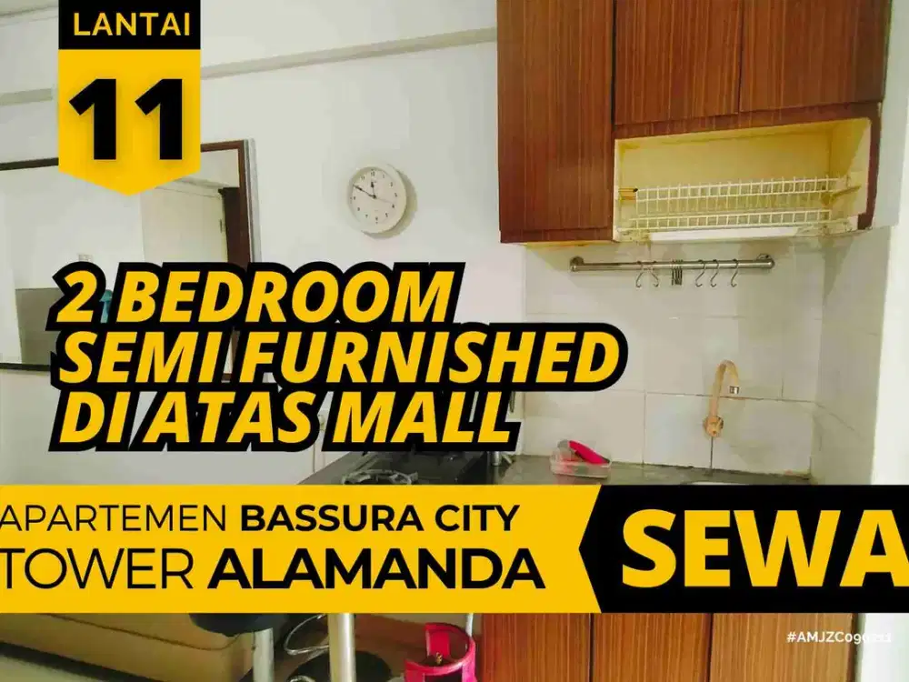 Sewa 2 Bedroom Semi Furnished Di Atas Mall Apartemen Bassura City