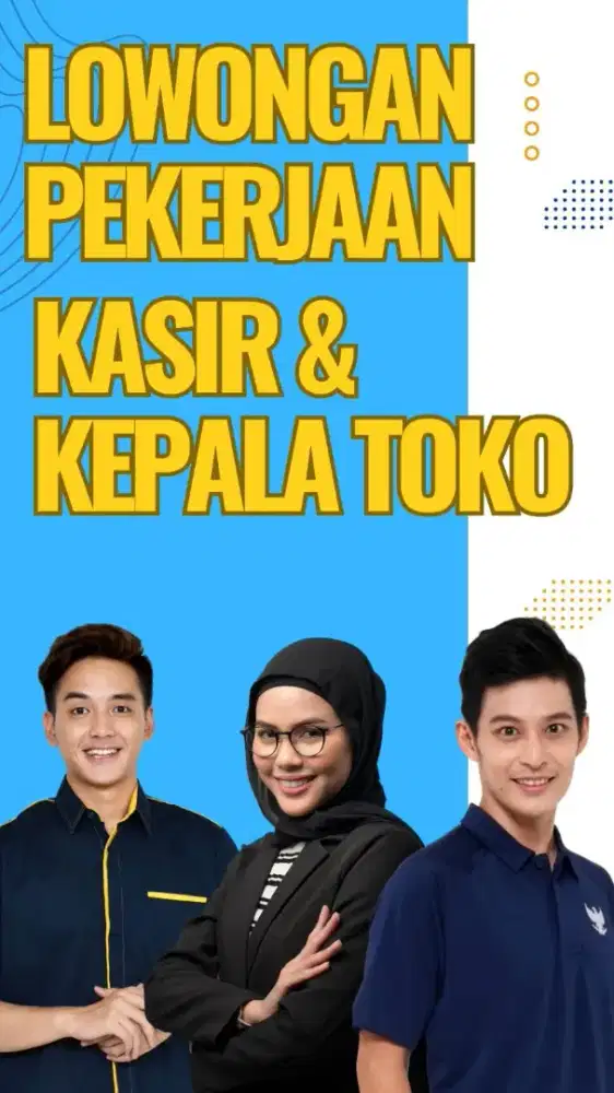 lowongan kerja kasir dan kepala toko