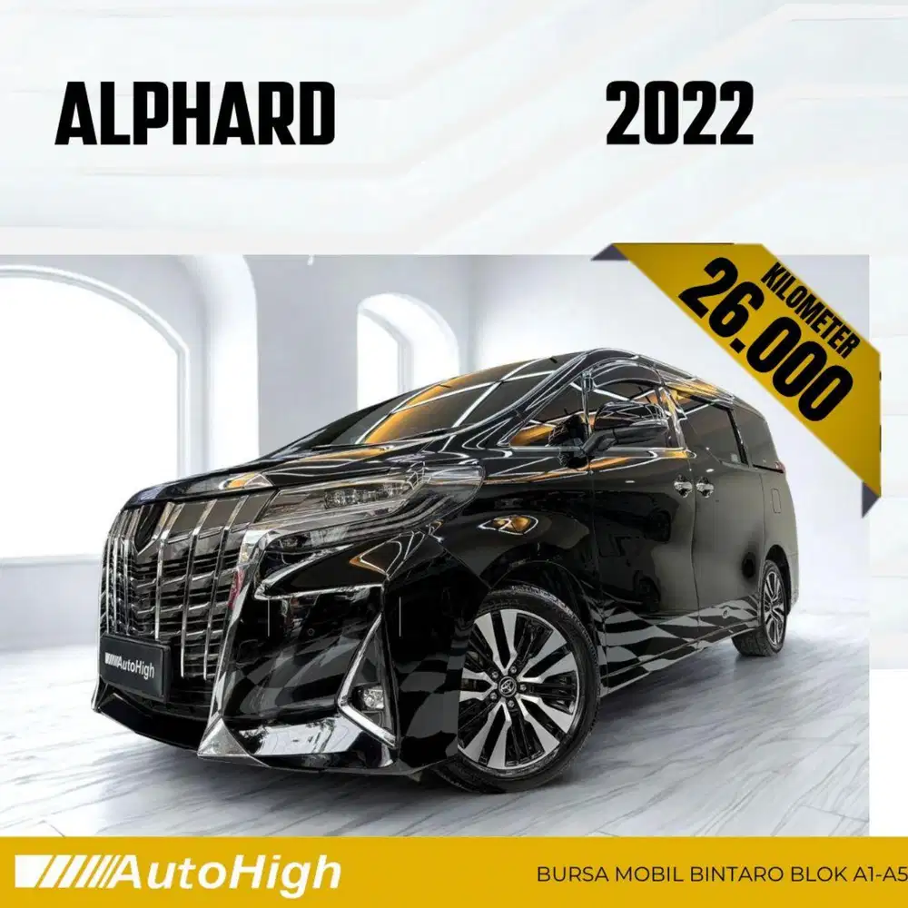 DP10% [Km26.000] Alphard G 2022 Black Reg 2023 #AUTOHIGH
