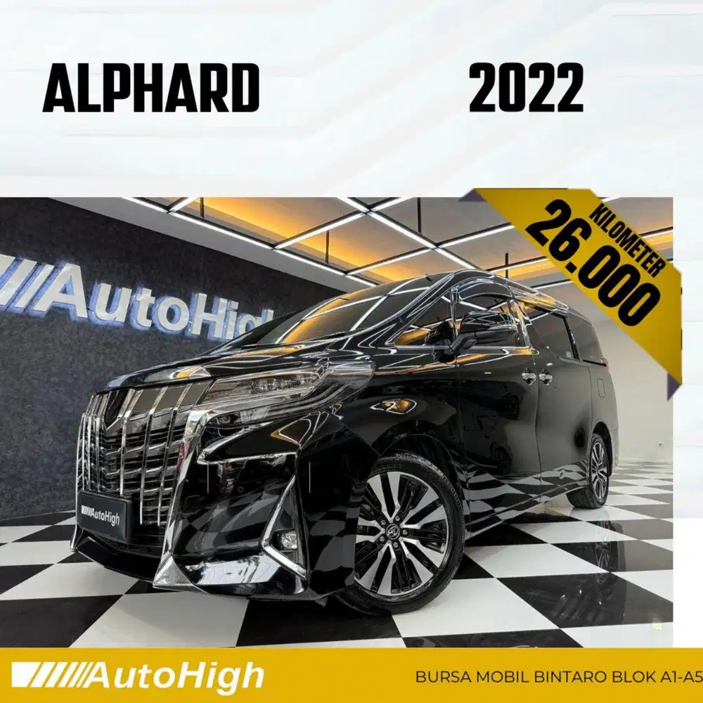 DP10% [Km26.000] Alphard G 2022 Black Reg 2021 #AUTOHIGH