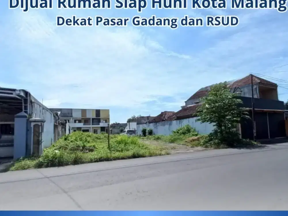 SHM Akses Jalan Lebar Hunian Pinggir Jalan 5 Menit RSUD Kota Malang