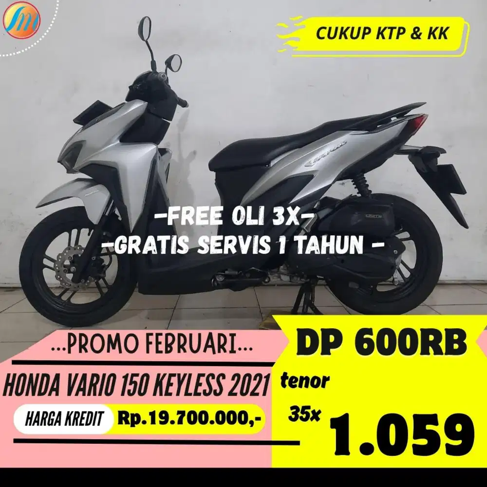 DP HANYA 600RIBU HONDA VARIO 150 KEYLESS 2021 ANGSURAN SANGAT RINGAN