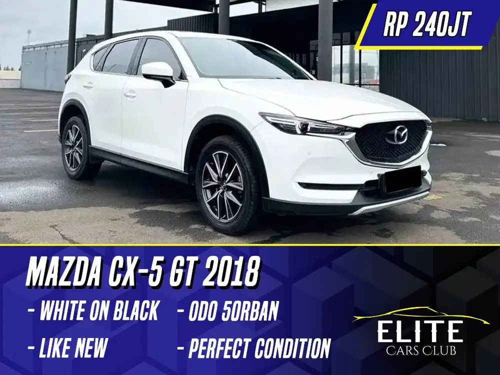 Mazda CX-5 GT 2018 White on Black Putih CX5 CX 5