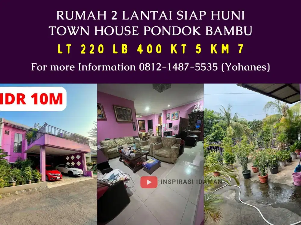 Rumah 2 Lantai Siap Huni Town House Pondok Bambu