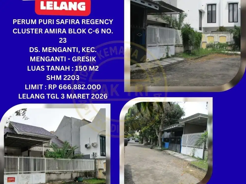 JUAL RUMAH LELANG BANK DI GRESIK (PURI SAFIRA REGENCY CLUSTER AMIRA) : LELANG KPKNL