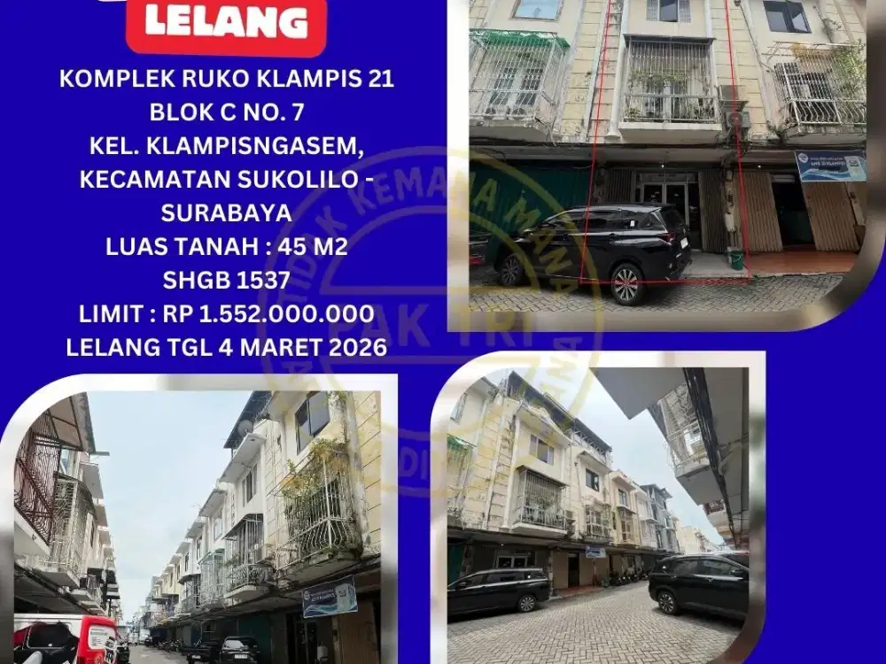 JUAL RUKO LELANG BANK DI SURABAYA (KOMPLEK RUKO KLAMPIS 21) : LELANG KPKNL