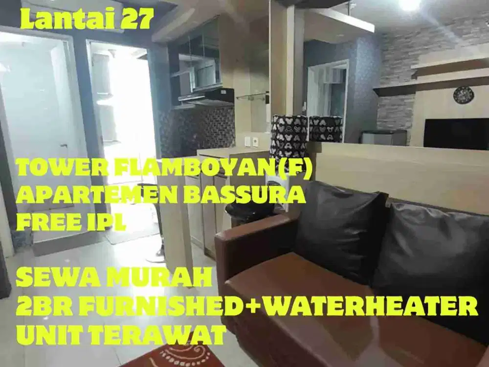 SEWA MURAH 2BR FURNISHED+WATERHEATER TOWER F APARTEMEN BASSURA CITY