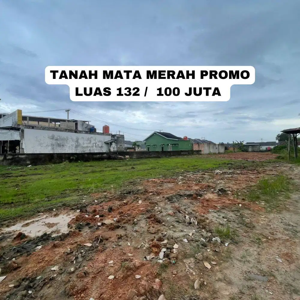 TANAH PROMO MATA MERAH HARGA  100 JUTA