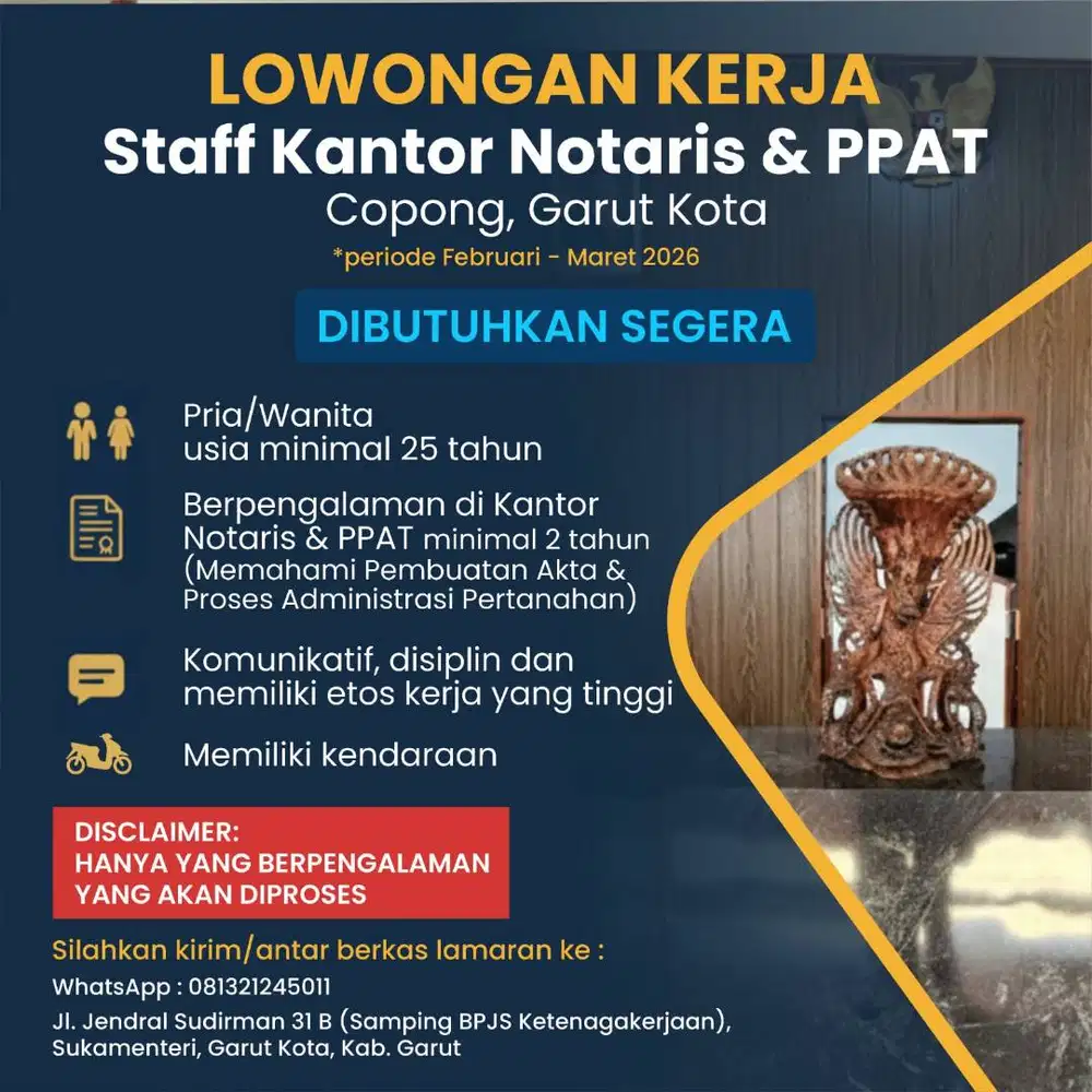 Dibutuhkan segera Staff Kantor Notaris & PPAT