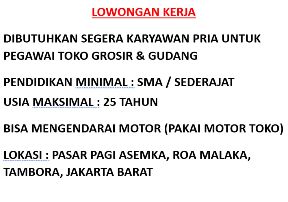 LOWONGAN KERJA UNTUK PRIA SEBAGAI PEGAWAI TOKO GROSIR DAN GUDANG