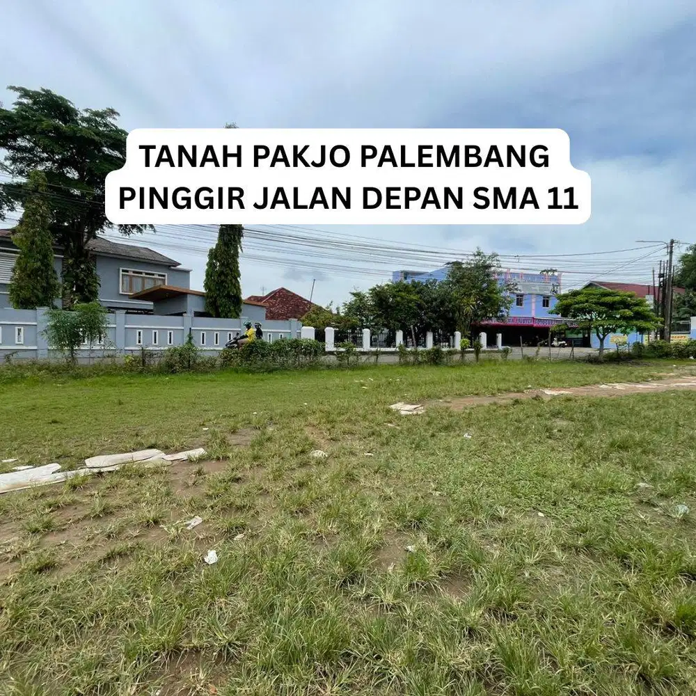 JUAL TANAH PINGGIR JALAN SMA 11 KOTA PALEMBANG