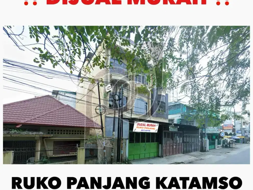 ‼️DIJUAL MURAH‼️ RUKO PANJANG KATAMSO  [INTI KOTA]