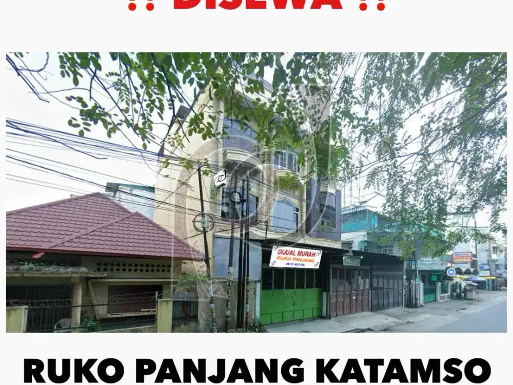 ‼️DISEWA‼️ RUKO PANJANG KATAMSO  [INTI KOTA]