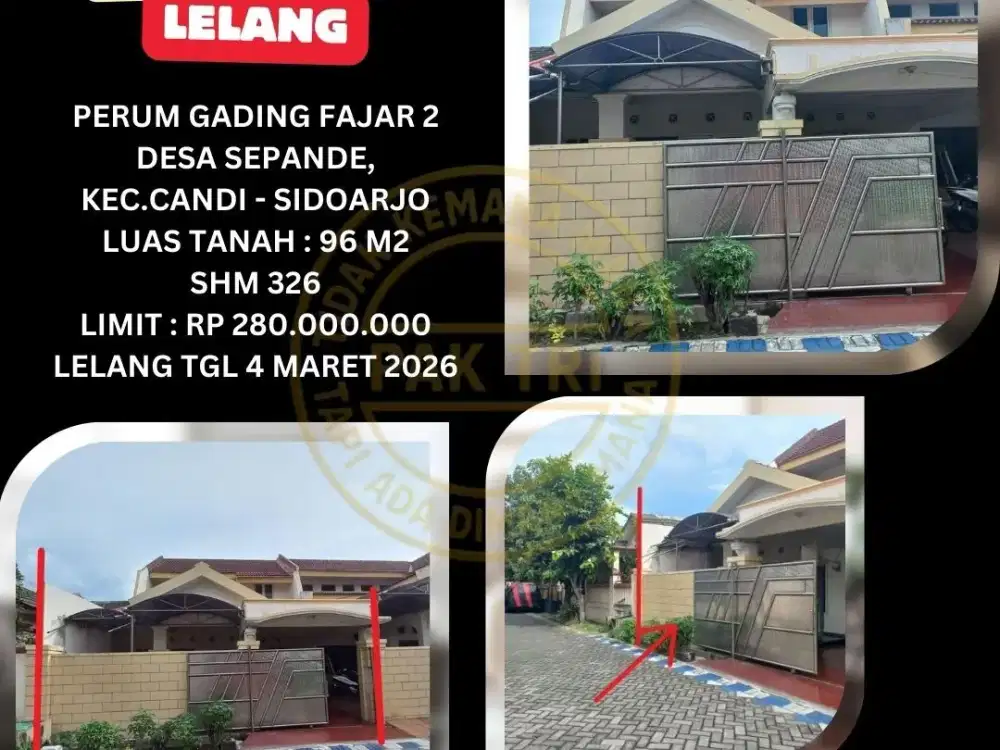 JUAL RUMAH LELANG BANK DI SIDOARJO (GADING FAJAR 2 - SEPANDE) : LELANG KPKNL