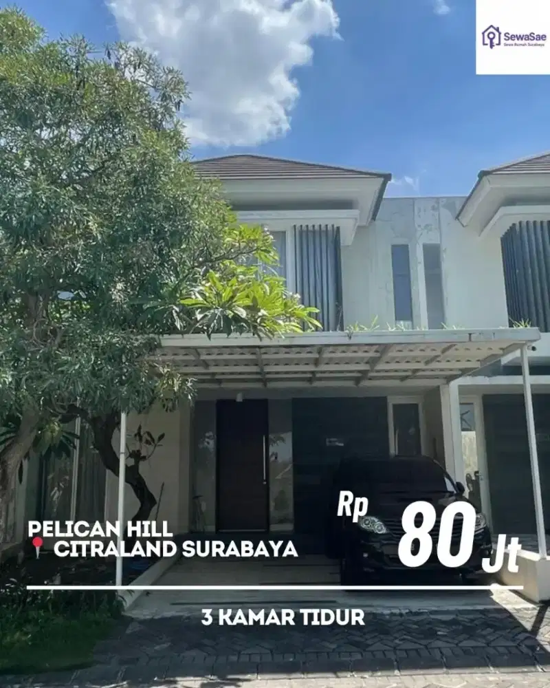 Disewakan Rumah Fully Furnished Pelican Hill Citraland – 4 KT