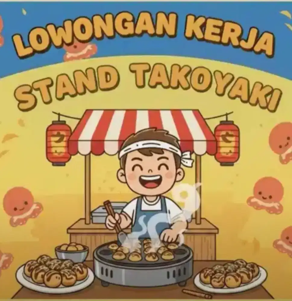 Lowongan kerja stand takoyaki ujung aspal bekasi