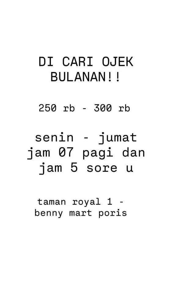 DI CARI OJEK BULANAN UNTUK ANTAR KERJA