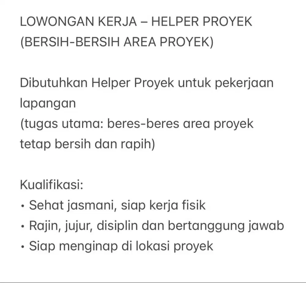 LOWONGAN KERJA – HELPER PROYEK (BERSIH-BERSIH AREA PROYEK)
