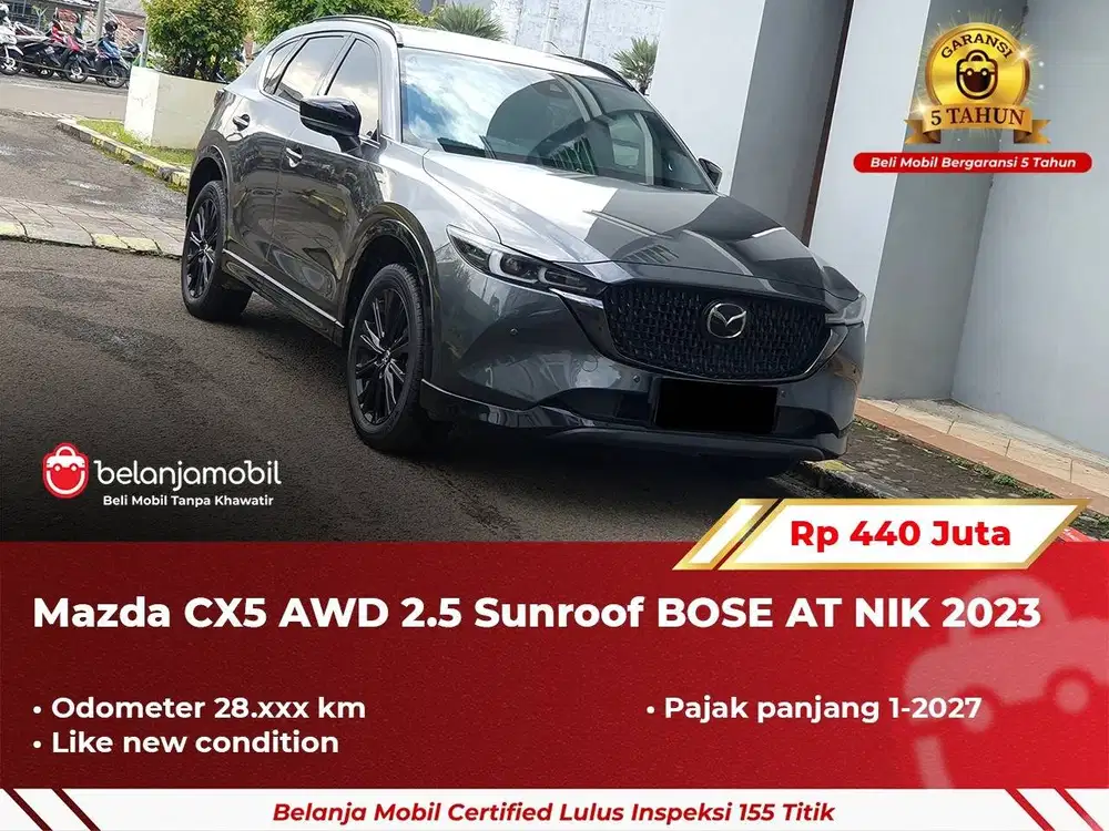 [ GARANSI 5TH ] Mazda CX-5 CX5 CX 5 AWD 2.5 Sunroof BOSE AT 2023/2024