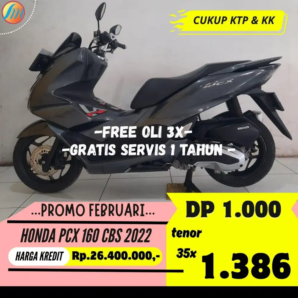 HONDA PCX 160 CBS 2022 DP HANYA 1 JT ANGSURAN SANGAT TERJANGKAU KTP KK