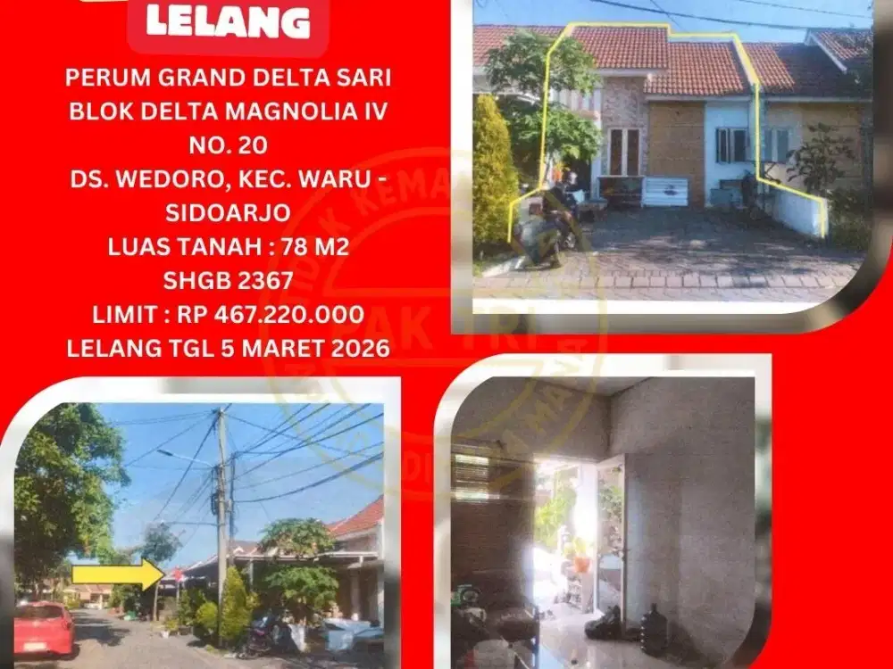 JUAL RUMAH LELANG BANK DI SIDOARJO (GRAND DELTA SARI - DELTA MAGNOLIA) : LELANG KPKNL