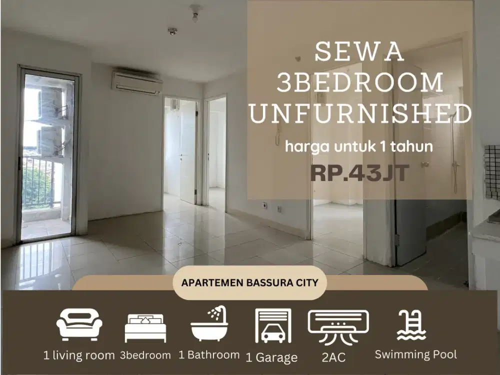 sewa 3 kamar unfurnished atas mall bassura city