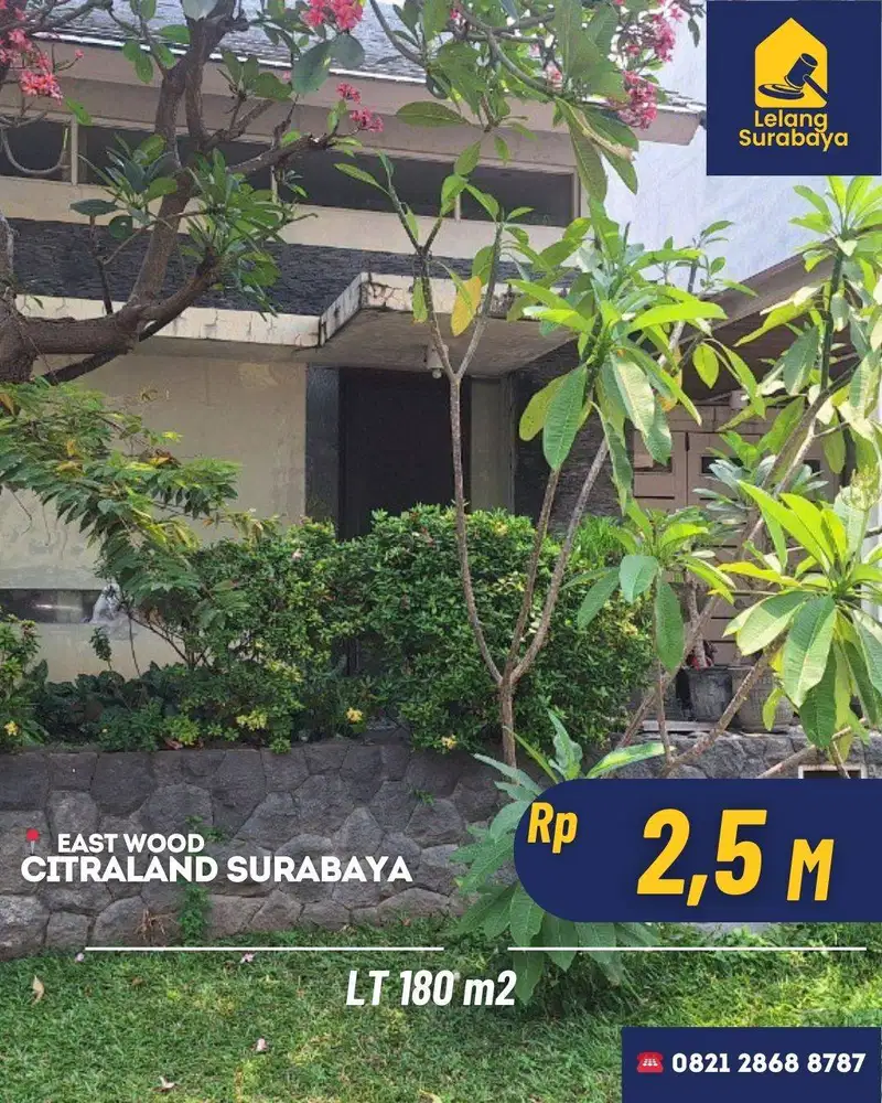 LELANG Rumah SHM Citraland Eastwood Surabaya | LT 180 m²