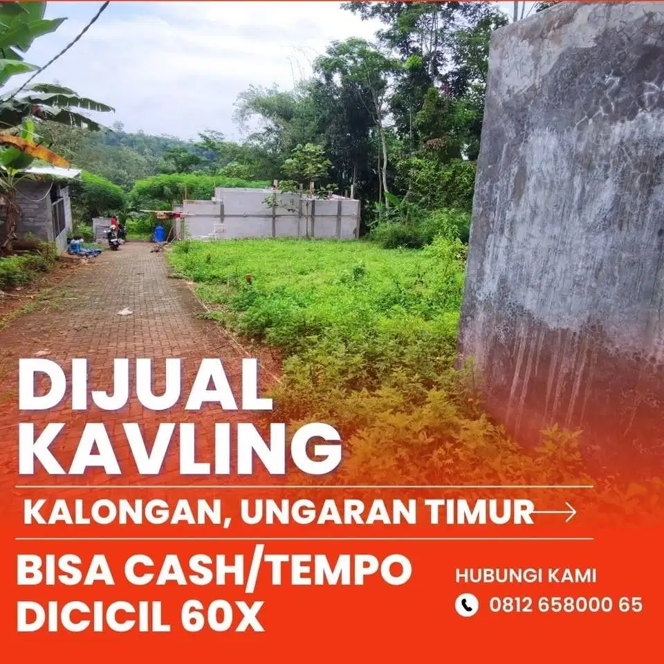Kavling Ungaran  Kalongan, Sertifikat Ready, Bisa cicilan CASH/KREDIT