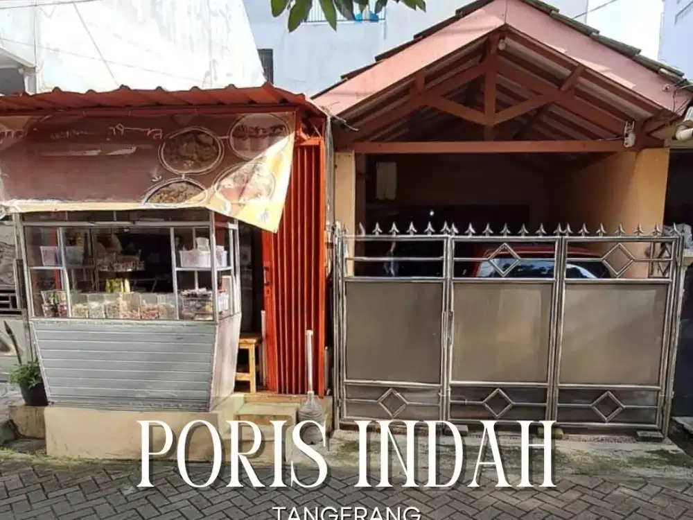 DIJUAL MURAH RUMAH TINGGAL PORIS INDAH TANGERANG