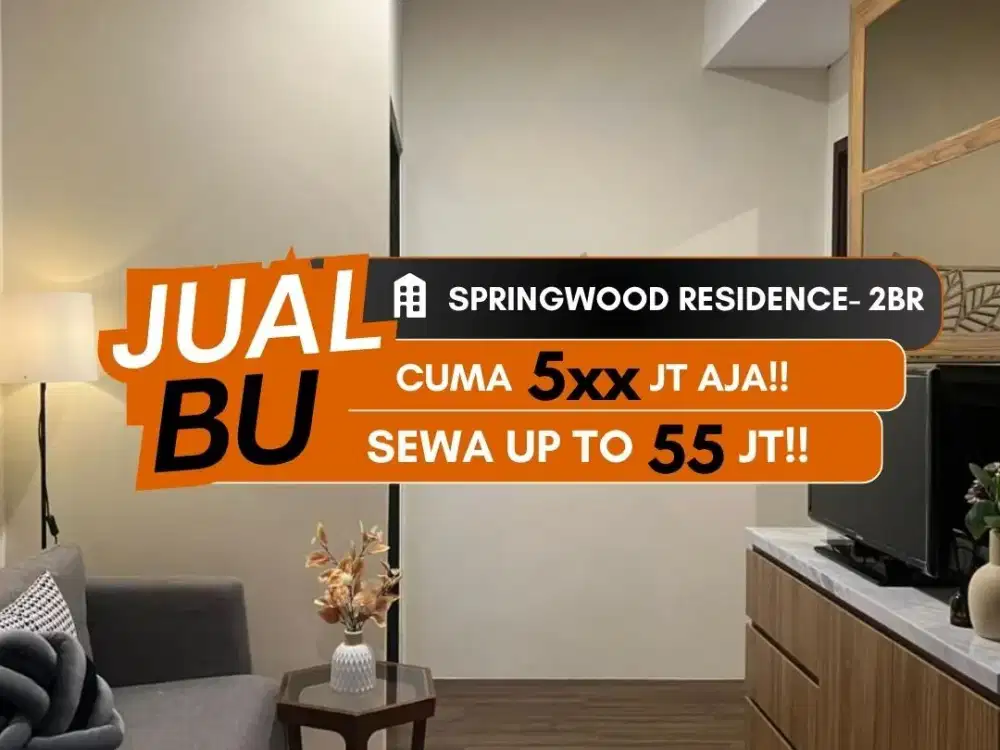 JUAL BU APARTEMEN SPRINGWOOD SERPONG 2BR FURNISHED DEKAT BINUS ALAM SUTERA