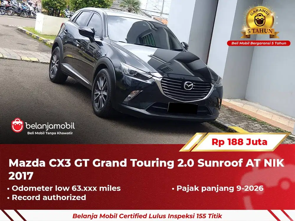 [ LOW MILES ] Mazda CX-3 CX3 CX 3 GT Grand Touring 2.0 2017/2018