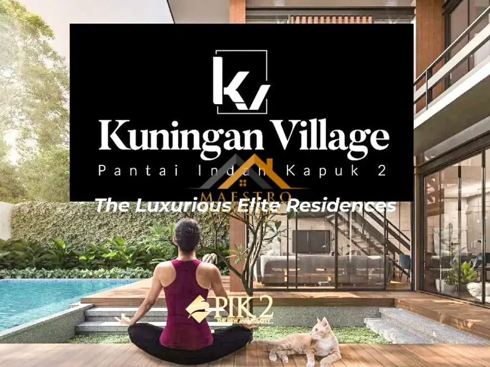 Rumah Kuningan Village (Kun-Vil PIK2) Cluster Patung Naga Tipe Marble Hoek