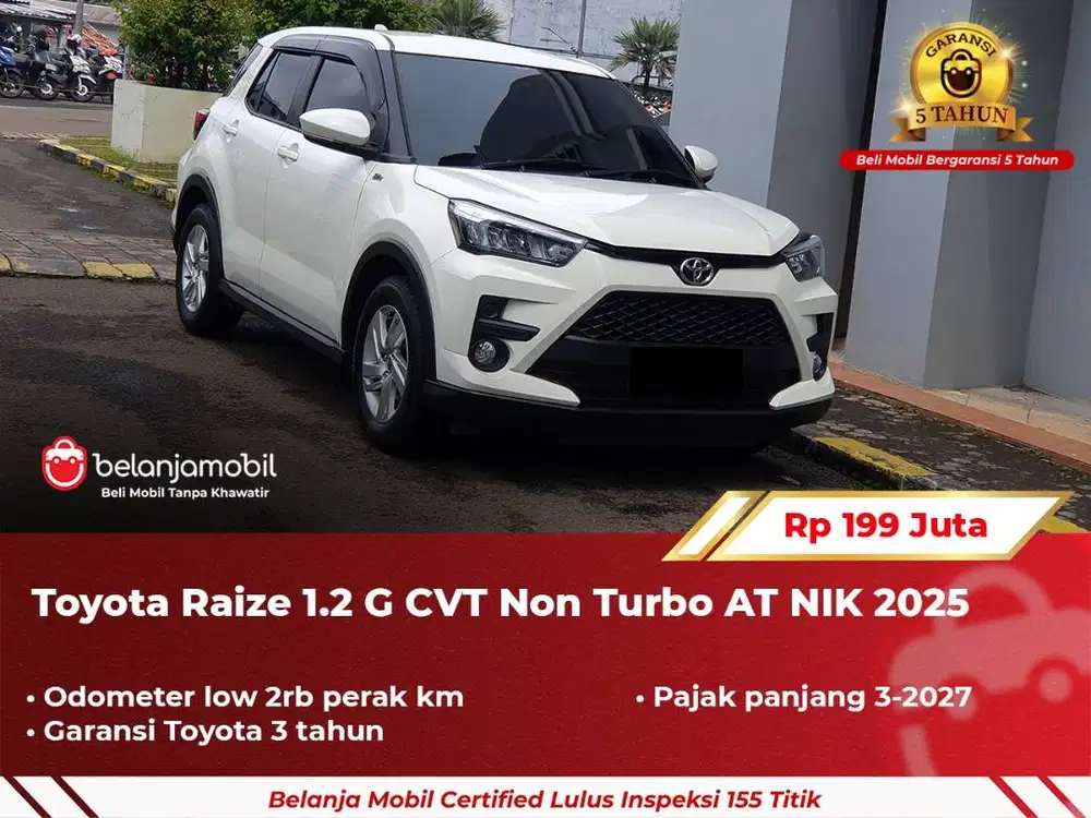[ LOW KM 2RB ] Toyota Raize 1.2 G CVT Non Turbo AT 2025 2026