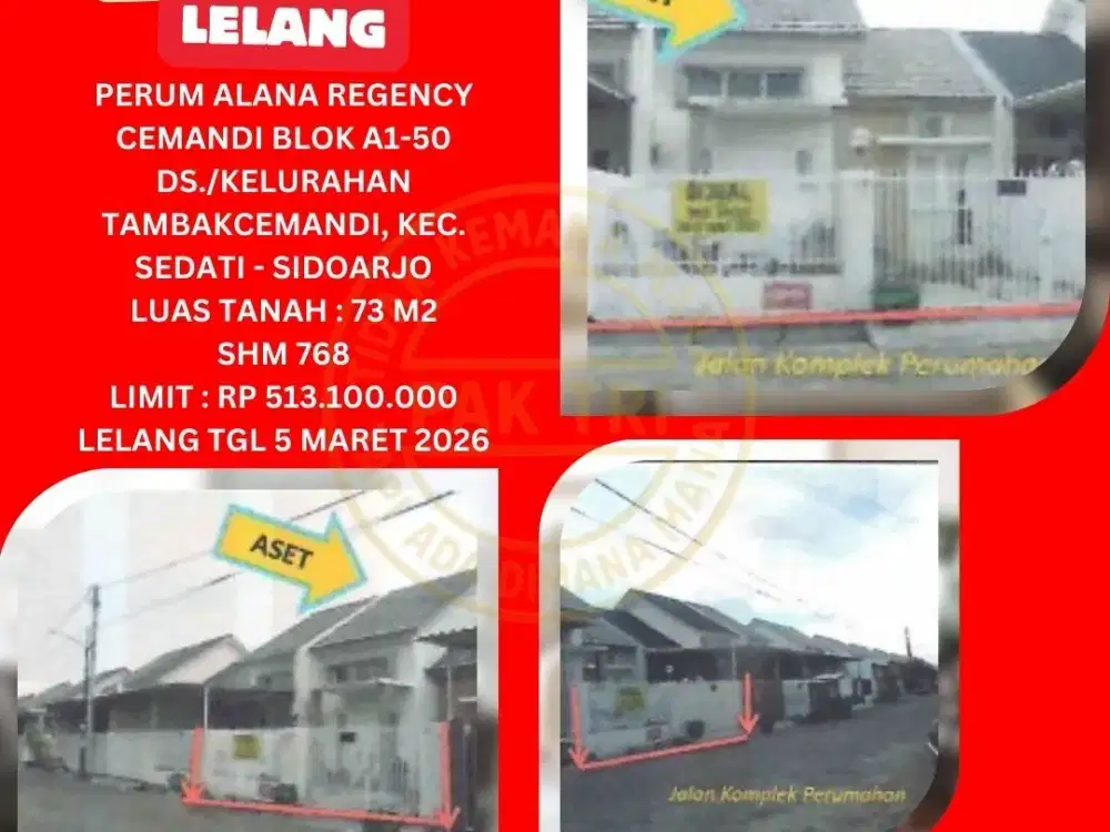 JUAL RUMAH LELANG BANK DI SIDOARJO (PERUM ALANA REGENCY CEMANDI) : LELANG KPKNL
