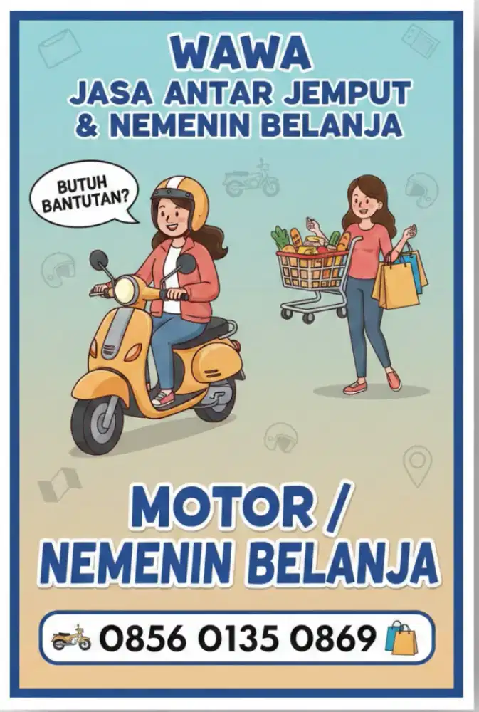 Jasa antar jemput,nemenin belanja