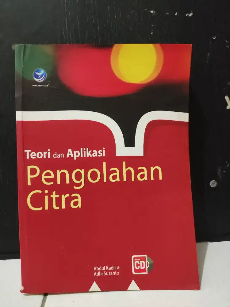 Buku teori dan aplikasi pengolahan citra dan buku lain-lainnya