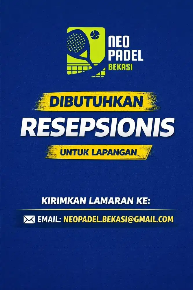 Dibutuhkan Resepsionis & Court Attendant (Pria & Wanita)