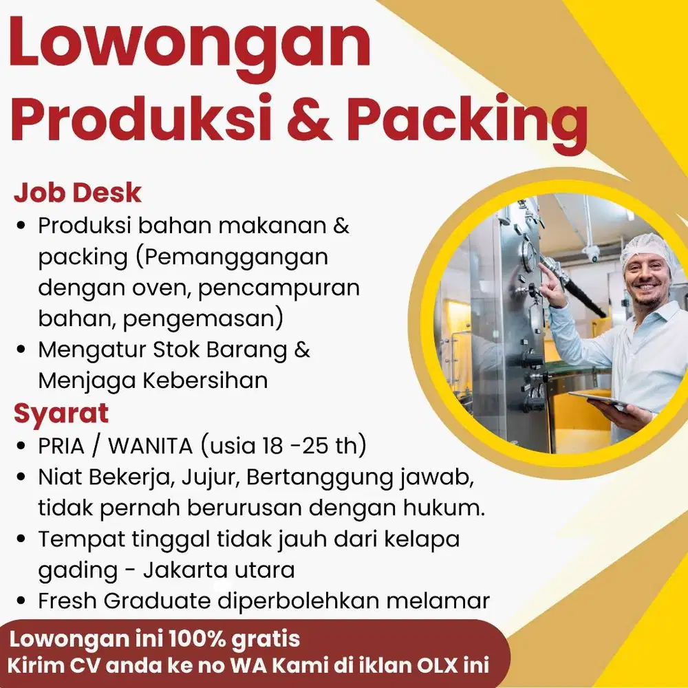 DIBUTUHKAN KARYAWAN PRODUKSI DAN PACKING - AREA KELAPA GADING- JAKUT