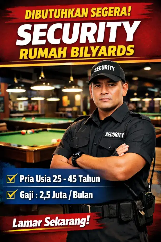 Di butuhkan security buat di rumah bilyards