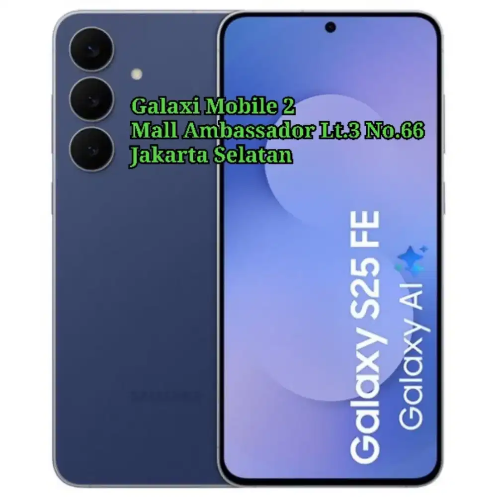 Samsung Galaxy S25 FE 8GB 512GB Sein Bisa Cash Kredit Tukar Tambah