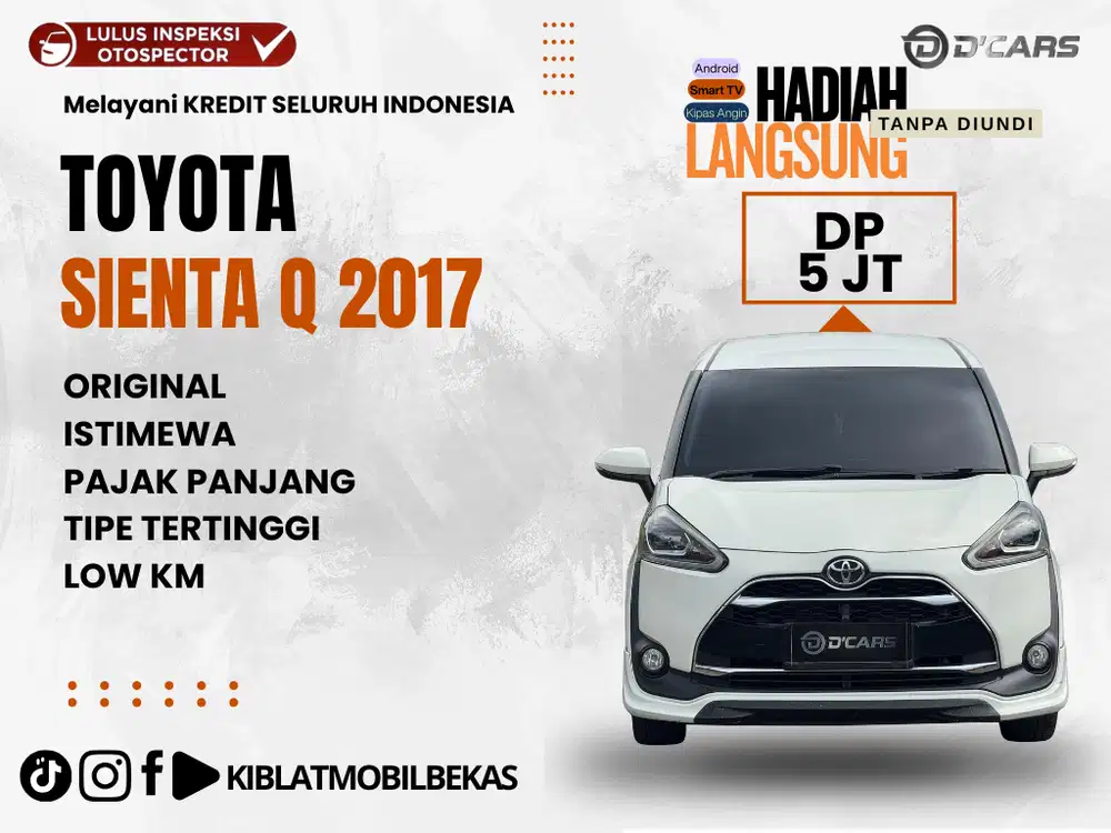 TOYOTA SIENTA Q 2017 TIPE TERTINGGI ORIGINAL ISTIMEWA FREED