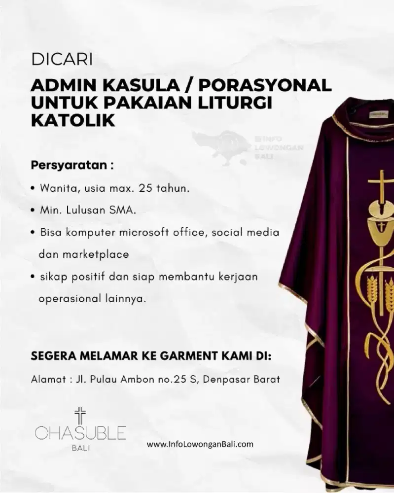 Dibutuhkan Admin Kasula / Operasional untuk pakaian liturgi katolik