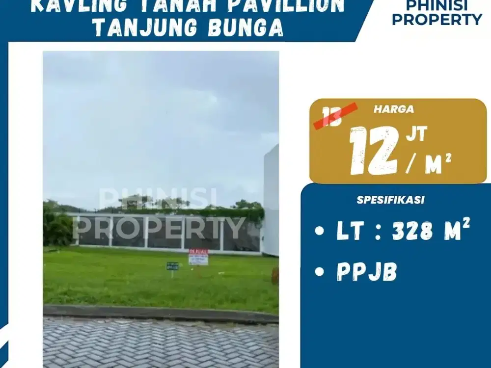 DIJUAL Kavling Siap Bangun dekat Mall TSM di Pavillion Tanjung Bunga